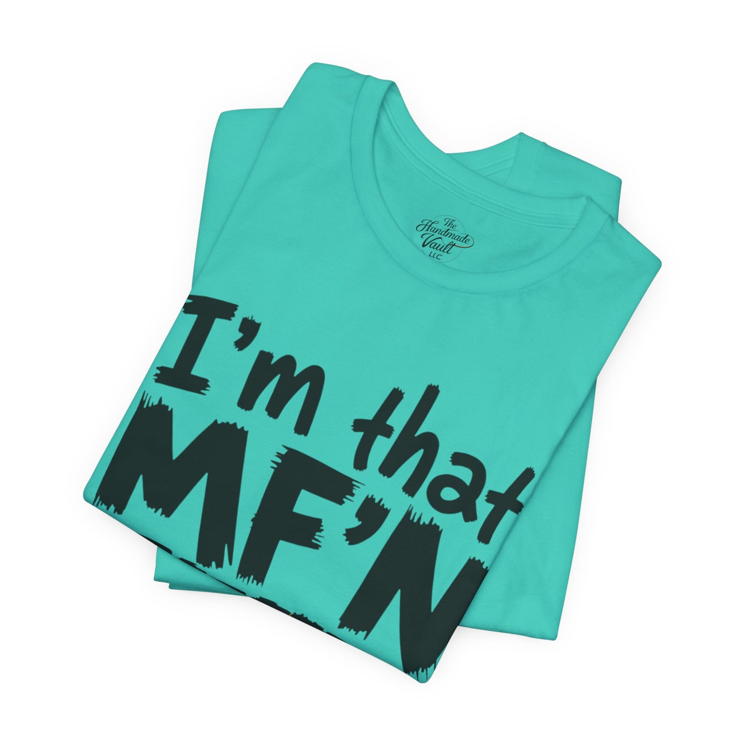 I'm That MF'N Pressure Graphic Unisex Tee